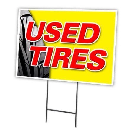 SIGNMISSION Used Tires Yard Sign & Stake outdoor plastic coroplast window C-1216 Used Tires